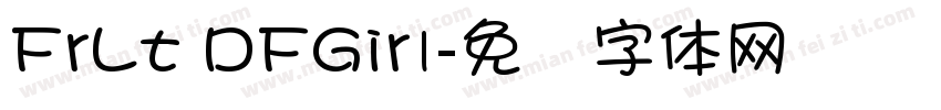 FrLt DFGirl字体转换